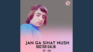 Jan Ga Sihat Nush [upl. by Elsbeth]