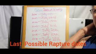 FUTURE RAPTURE DATES [upl. by Devondra]