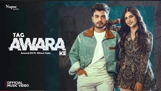 TAG AWARA Ke official video AMANRAJ GIll Shivani yadav  shiva chodhary  New haryanvi song 2024 [upl. by Dyson417]