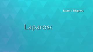 Laparoscopia [upl. by Ennail]