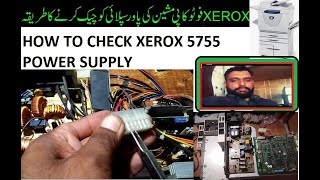 how to check power supply xerox 5755 [upl. by Enialb]