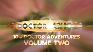 Big Finish  Title Sequence Compilation  TENTH DOCTOR ADVENTURES VOLUME TWO [upl. by Walke]