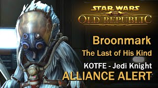 SWTOR Alliance Alert Broonmark  The Last of His Kind  Jedi Knight [upl. by Gerry]