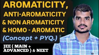 ORGANIC CHEMISTRYGOCAROMATICITYANTIAROMATICITYNON AROMATICITYHOMOAROMATICITYANNULENEIITJEE [upl. by Tsepmet]