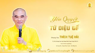 Yếu Quyết Tứ Diệu Đế  TT Thích Tuệ Hải  Chùa Long Hương [upl. by Neroc]