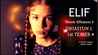 ELİF  4 SEZONSEASON 4  ZWIASTUN 1  TEASER 1 [upl. by Iadrahc]