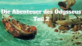 Die Abenteuer und Irrfahrten des Odysseus Teil 2 Der König der Winde  Odysseus in der Unterwelt [upl. by Trev]