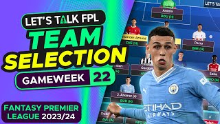 FPL TEAM SELECTION GAMEWEEK 22  FANTASY PREMIER LEAGUE 202324 TIPS [upl. by Ecilahs]