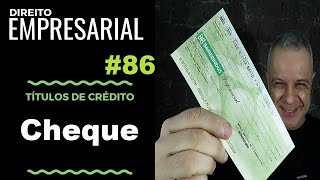 Direito Empresarial  Aula 86 Cheque [upl. by Emilie]