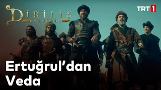 Diriliş Ertuğrul 61 Bölüm  Ertuğrul ve Onunla gelenlerin Vedası [upl. by Orips483]