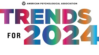 Top Psychology Trends for 2024 [upl. by Carilyn]