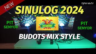 SINULOG NONSTOP  BUDOTS MIX STYLE 2024  DjFM [upl. by Acinorav177]