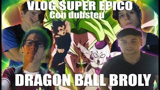 VLOG DRAGON BALL BROLY HAICREW [upl. by Shabbir]