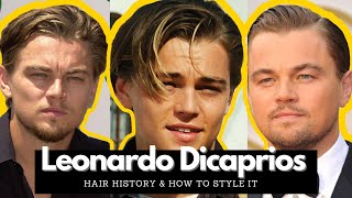 Leonardo DiCaprio Hair History amp How To Create Them [upl. by Dian]