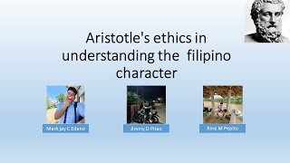 Aristotles ethics in understanding the Filipino character [upl. by Alia]