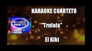 KARAOKE Trulala  El Kiki [upl. by Nevad]