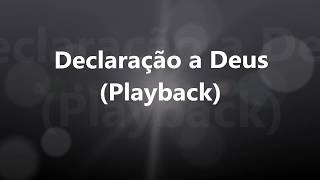 Declaração a Deus  Playback Rozeane Ribeiro [upl. by Armahs]