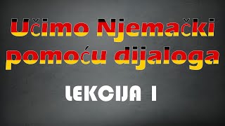 Učimo Njemački pomoću dijaloga  Lekcija 1  Učenje njemačkog jezika za početnike Razina A1 [upl. by Silberman]