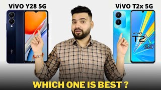 Vivo Y28 5G vs Vivo T2x 5G  Full Comparison  Should I buy Vivo Y28 5G 🤔 [upl. by Wistrup]