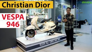 Hàng độc cho đại gia VESPA 946 Christian Dior  xe tay ga đắt nhất Việt Nam giá gần 700 triệu [upl. by Teeniv299]