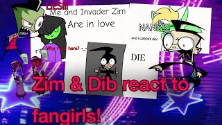 Invader Zim and Dib reacting to their fangirls Invader Zim [upl. by Mailand161]