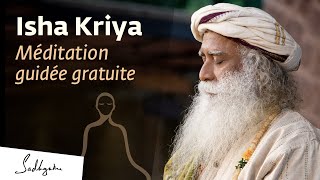 Méditation Guidée Puissante  Isha Kriya I Sadhguru Français [upl. by Nanni]