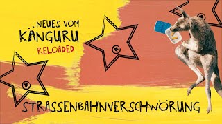 Strassenbahnverschwörung  Neues vom Känguru reloaded mit MarcUwe Kling [upl. by Airdnaxela]