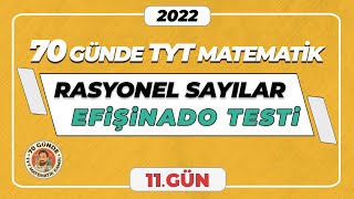 Rasyonel Sayılar  Efişinado Testi  70 Günde TYT Matematik Kampı  11Gün  merthoca 70gündetyt [upl. by Charmion]