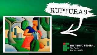 Rupturas na Arte  Aulas de Artes  IFSP Matão [upl. by Arliene]