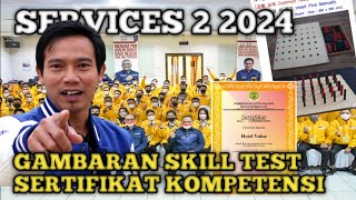 🔴SERVICES 2 APAKAH WAJIB PUNYA SERTIFIKAT❓️GAMBARAN SKILL TESTKKMYA BERAPA YA❓️ [upl. by Glynda619]