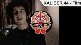 KALIBER 44  Film OFFICIAL VIDEO [upl. by Sulrac]