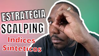 Scalping Indices Sinteticos Plata Regalada [upl. by Jonathon]