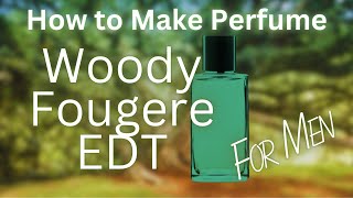 How to Make a 90s Woody Fougere [upl. by Nylla]