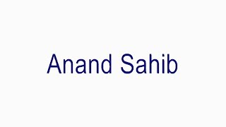 Anand Sahib  Fast [upl. by Ianaj]