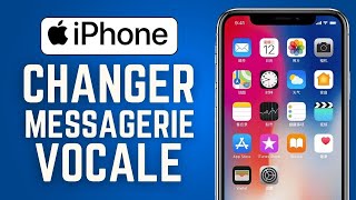 Comment Changer Sa Messagerie Vocale Sur Iphone  FACILE [upl. by Combe]