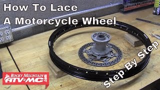 How To Lace a Motorcycle Wheel  Rocky Mountain ATVMC [upl. by Aita837]