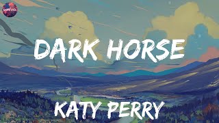 Katy Perry  Dark Horse lyrics  Alan Walker Stephen Sanchez [upl. by Nonregla]