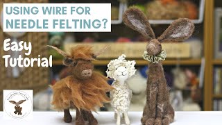 Needle Felting For Beginners  Easy techniques  Using wire [upl. by Tigram761]