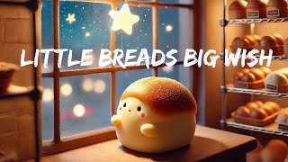 Little Bread’s Big Wish। BedtimeMagic DreamlandAdventures StorytimeDreams SleepytimeTales [upl. by Wallas217]