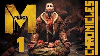 Metro Last Light DLC quotChronicles Packquot  Прохождение pt1 [upl. by Alister449]