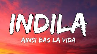 Indila  Ainsi Bas La Vida Lyrics [upl. by Kilah]