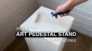 DIY Art Display Pedestal Stand  White pedestal stand for artworks and sculptures [upl. by Perni607]