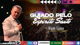 GUIADO PELO ESPÍRITO SANTO  CASH LUNA [upl. by Stavros]