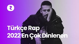 Türkçe Rap 2022 En Çok Dinlenen 💥En Iyi Rap Şarkılar 2022 Aralık💥 En Hit Rap Şarkılar Türkçe 2022 [upl. by Aivull]