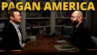 Americas Decline into Paganism  John Daniel Davidson of The Federalist [upl. by Nallid]