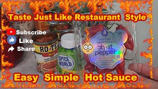 Hot Sauce II A Simple Easy Recipe II Taste Just Like Restaurant Style II haveaeseatatnikistable [upl. by Magel]