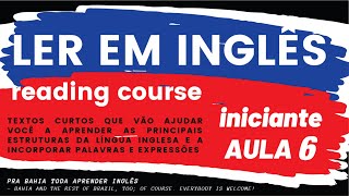 LEITURA EM INGLÊS  CLASS 6 [upl. by Ahsiruam]