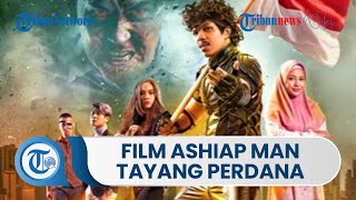 Film Ashiap Man Tayang Perdana 17 November 2022 Film Garapan Atta Halilintar dengan Genre Aksi [upl. by Broucek858]