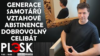 Generace samotářů  Vztahová abstinence  Dobrovolný celibát [upl. by Burnsed903]