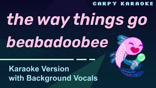 beabadoobee  the way things go Karaoke with Background Vocals [upl. by Vincenta]